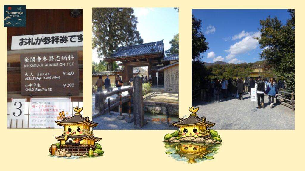 Kinkaku-ji admission fee, temple gate, ticket sign, queue, Kyoto sightseeing, crowd level